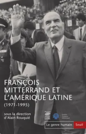 François Mitterrand et le soutien à la démocratie et aux droits de l'homme (Jean Mendelson)